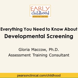 Everything You Need to Know About Developmental Screening