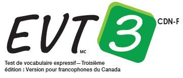 Test de vocabulaire expressif—Troisième édition : Version pour francophones du Canada